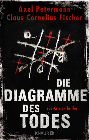 Die Diagramme des Todes von Fischer,  Claus Cornelius, Petermann,  Axel