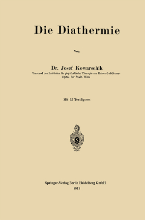 Die Diathermie von Kowarschik,  Josef von