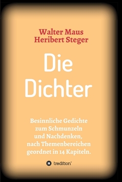 Die Dichter von Maus,  Walter, Steger,  Heribert