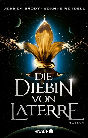 Die Diebin von Laterre von Brody,  Jessica, Rendell,  Joanne, Schnell,  Carina