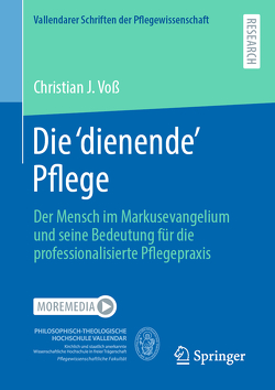 Die ,dienende‘ Pflege von Voß,  Christian J.