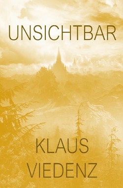 Die Diener / Unsichtbar von Viedenz,  Klaus