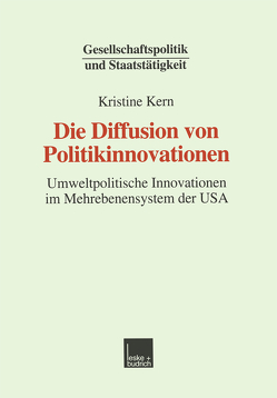 Die Diffusion von Politikinnovationen von Kern,  Kristine