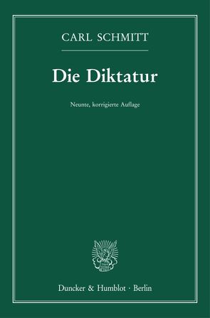 Die Diktatur. von Schmitt,  Carl