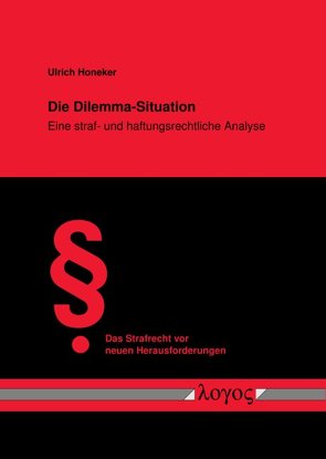 Die Dilemma-Situation von Honeker,  Ulrich