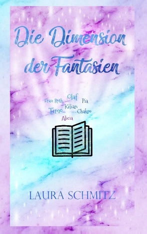 Die Dimension der Fantasien von Schmitz,  Laura