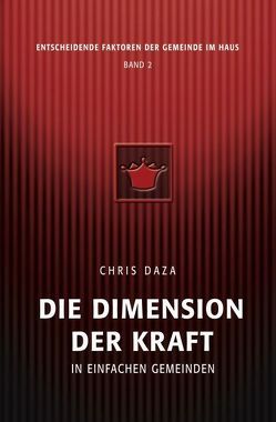 Die Dimension der Kraft in einfachen Gemeinden von Daza,  Chris, Mayer,  Manfred