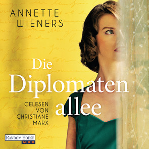 Die Diplomatenallee von Marx,  Christiane, Wieners,  Annette