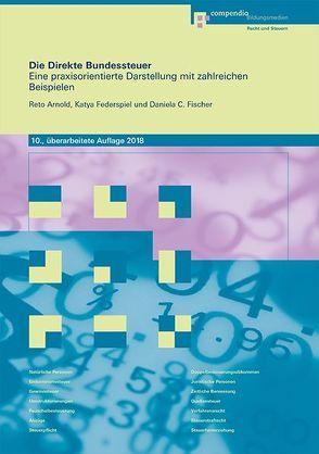 Die Direkte Bundessteuer von Arnold,  Reto, Federspiel,  Katya, Fischer,  Daniela C., Pifko,  Clarisse