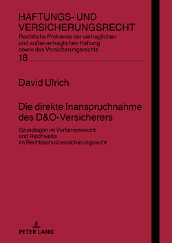 Die direkte Inanspruchnahme des D&O-Versicherers von Ulrich,  David