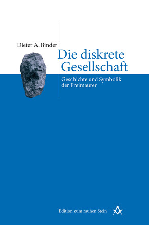 Die diskrete Gesellschaft von Binder,  Dieter A.