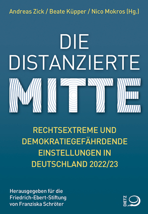 Die distanzierte Mitte von Küpper,  Beate, Mokros,  Nico, Zick,  Andreas