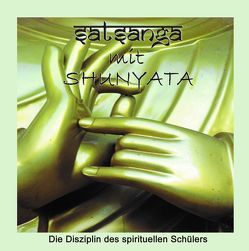 Die Disziplin des spirituellen Schülers von Mahat,  Shunyata