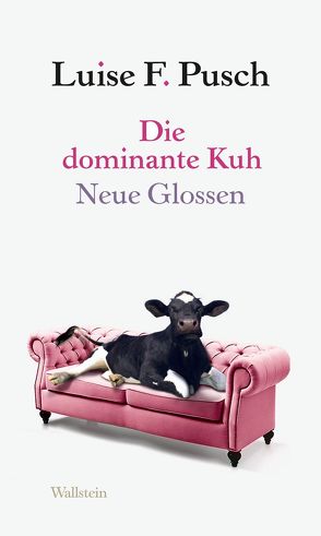 Die dominante Kuh von Pusch,  Luise F