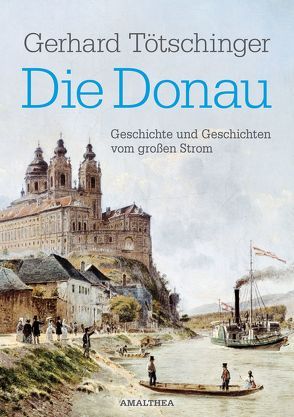 Die Donau von Tötschinger,  Gerhard