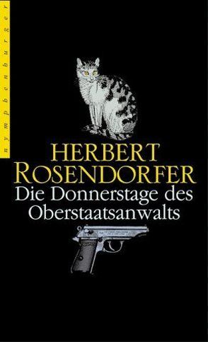 Die Donnerstage des Oberstaatsanwalts von Rosendorfer,  Herbert