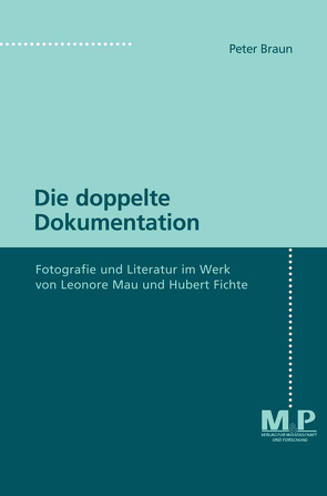 Die doppelte Dokumentation von Braun,  Peter