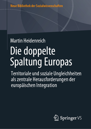 Die doppelte Spaltung Europas von Heidenreich,  Martin