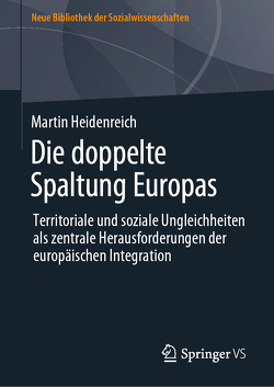 Die doppelte Spaltung Europas von Heidenreich,  Martin