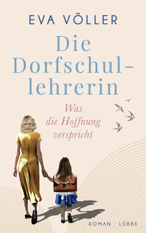 Die Dorfschullehrerin von Völler,  Eva