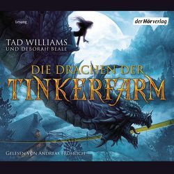 Die Drachen der Tinkerfarm von Beale,  Deborah, Fröhlich,  Andreas, Williams,  Tad