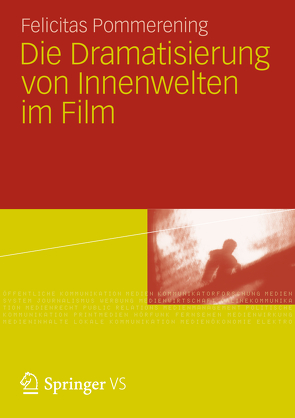 Die Dramatisierung von Innenwelten im Film von Pommerening,  Felicitas