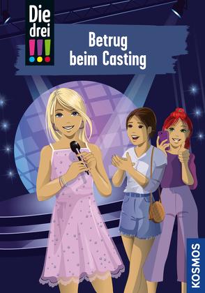 Die drei !!!, 2, Betrug beim Casting (drei Ausrufezeichen) von Biber,  Ina, Wich,  Henriette