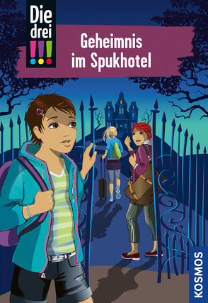 Die drei !!!, 81, Geheimnis im Spukhotel von Biber,  Ina, Vogel,  Maja von