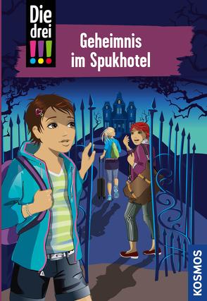 Die drei !!!, 81, Geheimnis im Spukhotel (drei Ausrufezeichen) von Biber,  Ina, Vogel,  Maja von