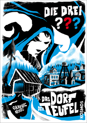 Die drei ??? Das Dorf der Teufel von Beckmann,  John, Menger,  Ivar Leon, Tauber,  Christopher