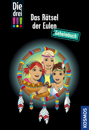 Die drei !!!, Das Rätsel der Eulen von Biber,  Ina, Heger,  Ann-Katrin, Helmreich,  Karin