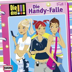 Die drei !!!, Folge 1: Die Handy-Falle von Maja ,  von Vogel, Merete ,  Brettschneider, Mia ,  Diekow, Sonja,  Stein