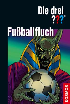 Die drei ??? Fußballfluch (drei Fragezeichen) von Henkel-Waidhofer,  Brigitte Johanna, Sonnleitner,  Marco