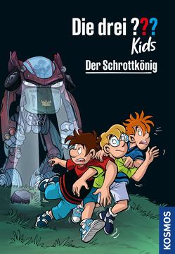 Die drei ??? Kids, 96, Der Schrottkönig (drei Fragezeichen Kids) von Blanck,  Ulf, Schröder,  Harald