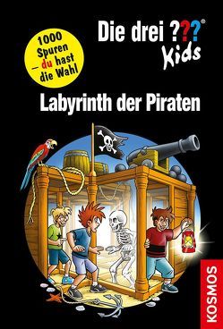 Die drei ??? Kids und du, Labyrinth der Piraten von Blanck,  Ulf, Juch,  Harald