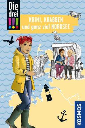 Die drei !!! Krimi, Krabben und ganz viel Nordsee (drei Ausrufezeichen) von Bender,  Julie, Biber,  Ina, Misselwitz,  Franziska