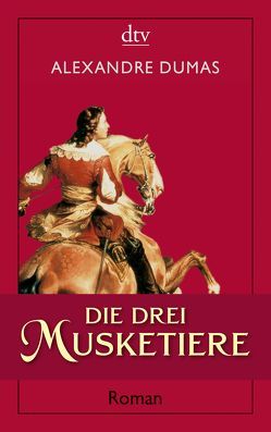 Die drei Musketiere von Dumas,  Alexandre, Meßner,  Michaela, Zoller,  A.