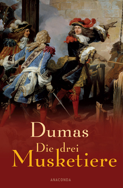 Die drei Musketiere von Bräuning,  Herbert, Dumas,  Alexandre