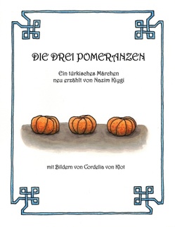 Die drei Pomeranzen von Kiygi,  Nazim