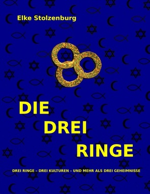 DIE DREI RINGE von Stolzenburg,  Elke