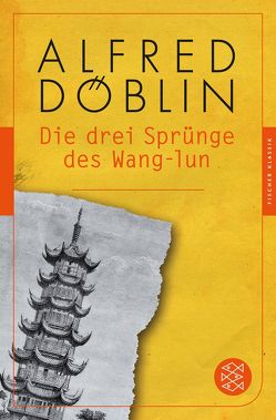 Die drei Sprünge des Wang-lun von Döblin,  Alfred, Sander,  Gabriele