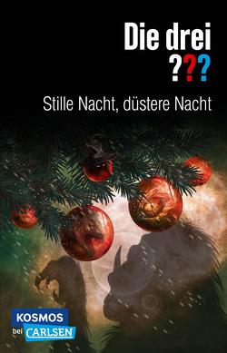 Die drei ???: Stille Nacht, düstere Nacht von Buchna,  Hendrik