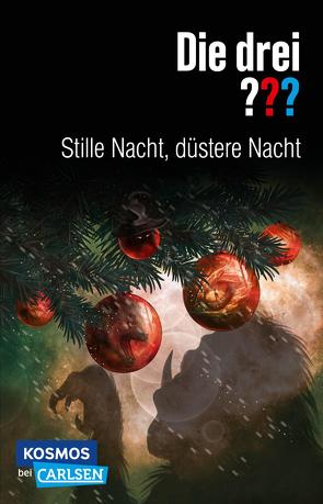 Die drei ???: Stille Nacht, düstere Nacht von Buchna,  Hendrik