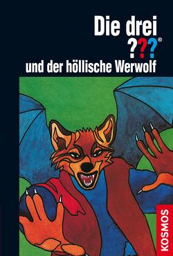Die drei ??? und der höllische Werwolf (drei Fragezeichen) von Carey,  M. V.