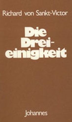 Die Dreieinigkeit von Balthasar,  Hans Urs von, Richard von Sankt-Victor