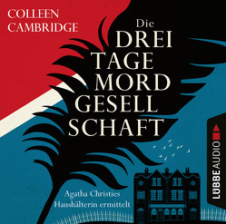 Die Dreitagemordgesellschaft von Cambridge,  Colleen, Koonen,  Angela, Muskalla,  Gergana