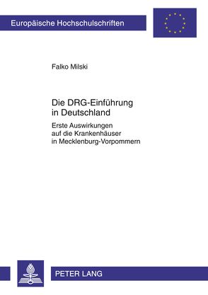 Die DRG-Einführung in Deutschland von Milski,  Falko