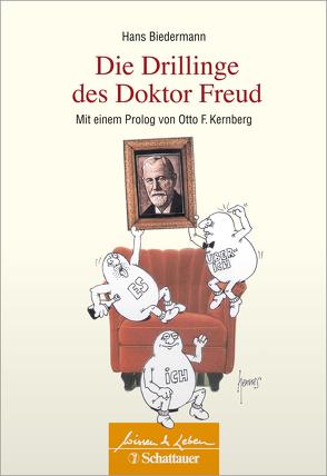 Die Drillinge des Doktor Freud (Wissen & Leben) von Biedermann,  Hans