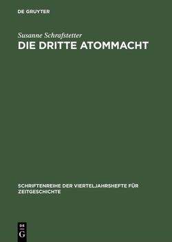 Die dritte Atommacht von Schrafstetter,  Susanne