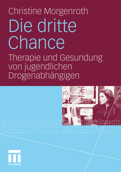 Die dritte Chance von Morgenroth,  Christine